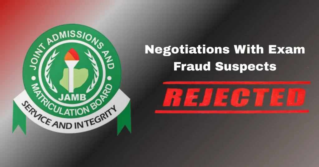 JAMB Registrar Shuts Door on Negotiations With Exam Fraud Suspects Outside Nigeria